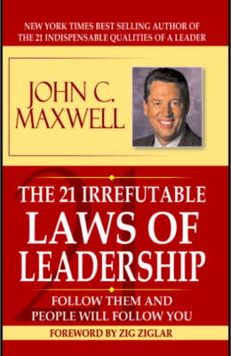 The 21 irrefutable Laws of leadrship