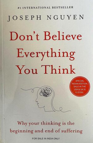 Don't Believe Everything You Think